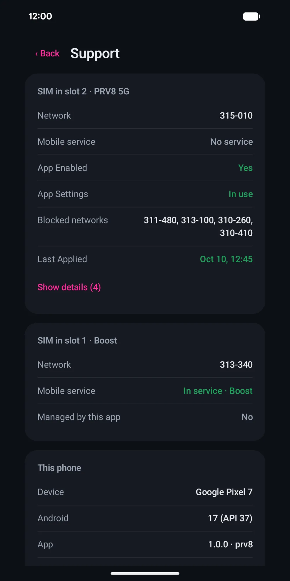 Support screen listing each SIM: network, mobile service, App Enabled yes, App Settings in use, blocked networks and when settings were last applied